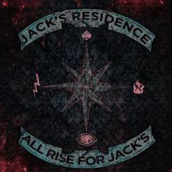 Jack's Residence : All Rise for Jack's